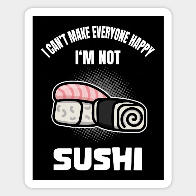 Funny Sushi Lover Foodie Quote Humor Magnet by Foxxy Merch